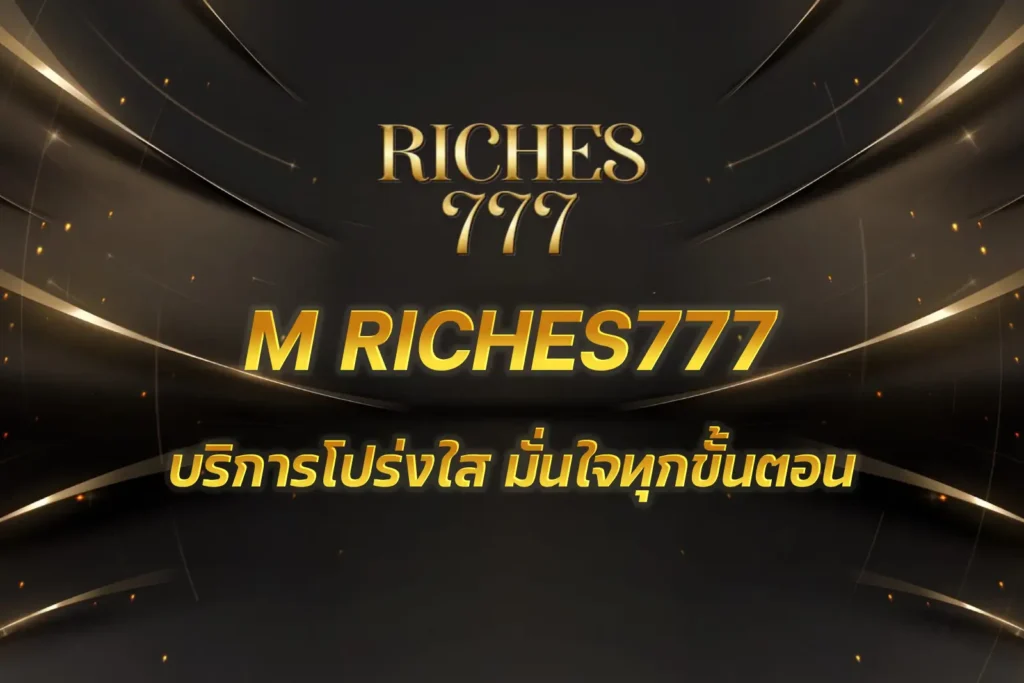 M RICHES777